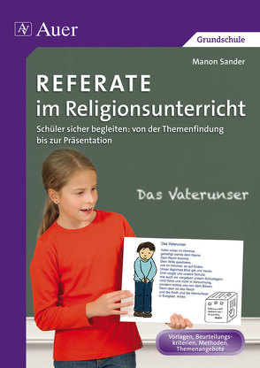 Referate im Religionsunterricht von Sander,  Manon