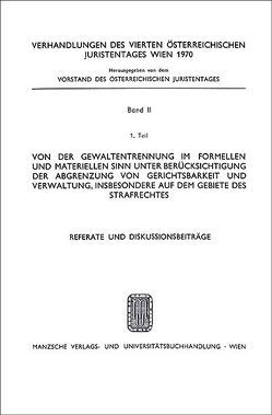 Referate u.Diskussionsbeitr. zu Melichar, Gewaltentrennung von Adamovich,  Ludwig, Stohanzl,  Rudolf