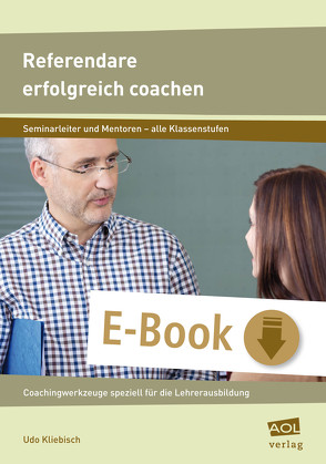 Referendare erfolgreich coachen von Kliebisch,  Udo