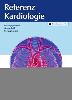 Referenz Kardiologie von Ertl,  Georg, Frantz,  Stefan