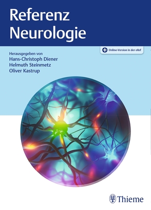 Referenz Neurologie von Diener,  Hans-Christoph, Kastrup,  Oliver, Steinmetz,  Helmuth