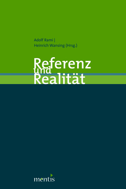 Referenz und Realität von Rami,  Adolf, Wansing,  Heinrich