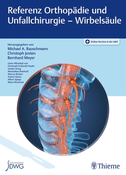 Referenz Wirbelsäule von Josten,  Christoph, Meyer,  Bernhard, Rauschmann,  Michael A.