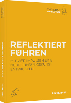 Reflektiert führen von Sonnleitner,  Christian