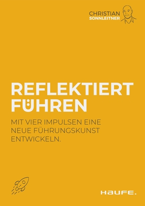 Reflektiert führen von Sonnleitner,  Christian