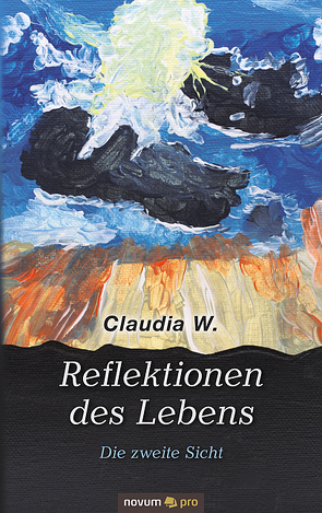 Reflektionen des Lebens von W.,  Claudia