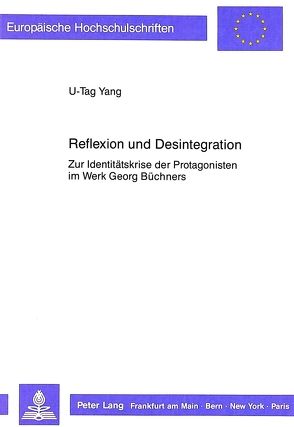 Reflexion und Desintegration von Yang,  U-Tag