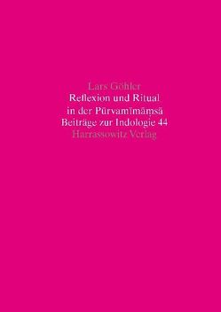 Reflexion und Ritual in der Purvamimamsa von Göhler,  Lars