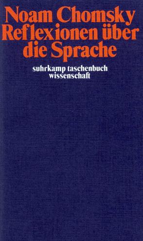 Reflexionen über die Sprache von Chomsky,  Noam, Meggle,  Georg, Ulkan,  Maria