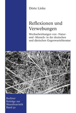 Reflexionen und Verwebungen von Linke,  Dörte