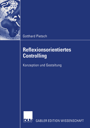 Reflexionsorientiertes Controlling von Pietsch,  Gotthard