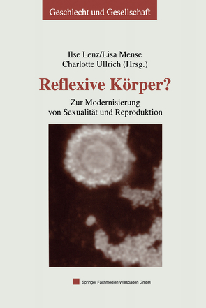 Reflexive Körper? von Lenz,  Ilse, Mense,  Lisa, Ullrich,  Charlotte