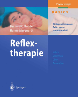 Reflextherapie von Fischer,  R, Kolster,  Bernard C., Marquardt,  Hanne