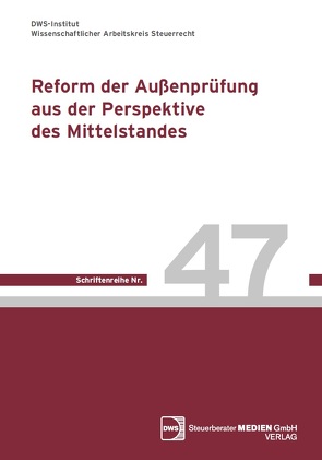 Reform der Außenprüfung aus der Perspektive des Mittelstandes