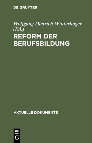 Reform der Berufsbildung von Winterhager,  Wolfgang Dietrich