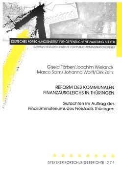 Reform des kommunalen Finanzausgleichs in Thüringen von Färber,  Gisela, Salm,  Marco, Wieland,  Joachim, Wolff,  Johanna, Zeitz,  Dirk