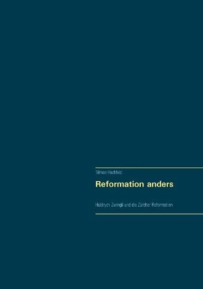 Reformation anders von Hachfeld,  Tilman