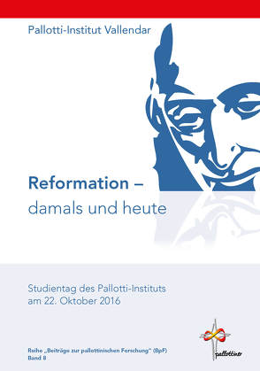 Reformation – damals und heute