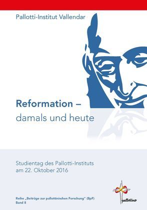 Reformation – damals und heute