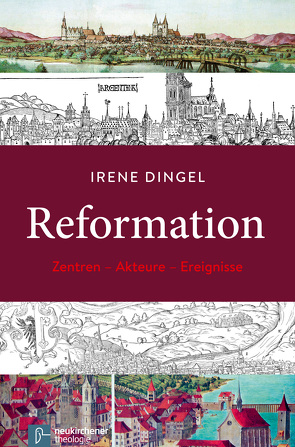 Reformation von Dingel,  Irene