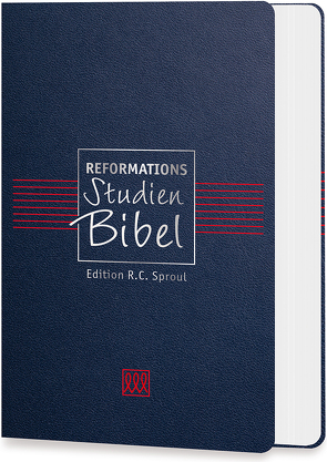 Reformations-Studien-Bibel von Sproul,  R C