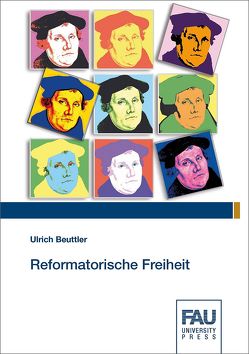 Reformatorische Freiheit von Beuttler,  Ulrich