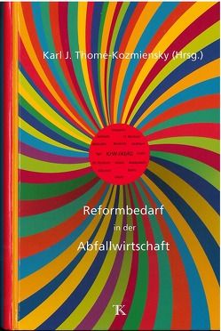 Reformbedarf in der Abfallwirtschaft von Thomé-Kozmiensky,  Karl J.