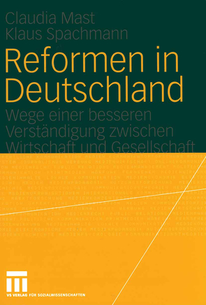 Reformen in Deutschland von Fiedler,  Katja, Fleiter,  Daniel, Mast,  Claudia, Reiß,  Sandra Peggy, Reuschele,  Andrea, Schäfer,  Daniel, Spachmann,  Klaus