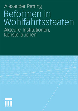 Reformen in Wohlfahrtsstaaten von Petring,  Alexander