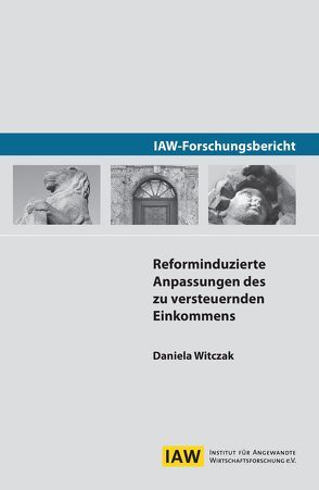 Reforminduzierte Anpassungen des zu versteuernden Einkommens von Witczak,  Daniela