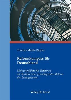 Reformkompass für Deutschland von Bippes,  Thomas Martin