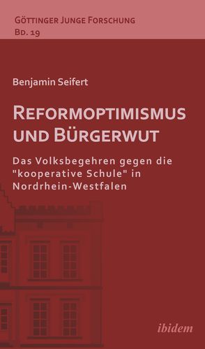 Reformoptimismus und Bürgerwut von Lorenz,  Robert, Micus,  Matthias, Seifert,  Benjamin