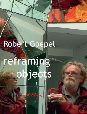 reframing objects von Goepel,  Robert