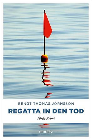 Regatta in den Tod von Jörnsson,  Bengt Thomas