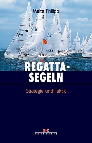 Regattasegeln von Philipp,  Malte