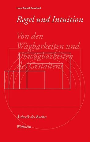 Regel und Intuition von Bosshard,  Hans Rudolf