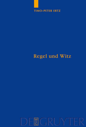 Regel und Witz von Ertz,  Timo-Peter