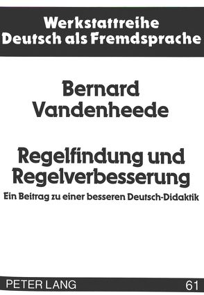 Regelfindung und Regelverbesserung von Vandenheede,  Bernard