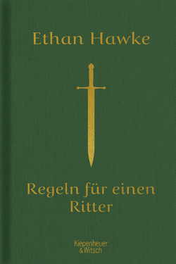 Regeln für einen Ritter von Hawke,  Ethan, Lutze,  Kristian