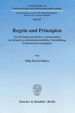 Regeln und Prinzipien. von Maitra,  Dilip David