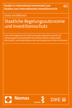 Regelungsautonomie und Investitionsschutz von von Balluseck,  Justus