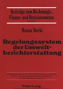 Regelungssystem der Umweltberichterstattung von Kurki,  Hannu