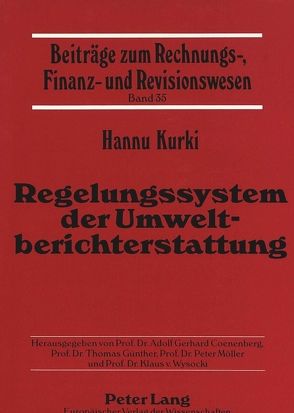 Regelungssystem der Umweltberichterstattung von Kurki,  Hannu