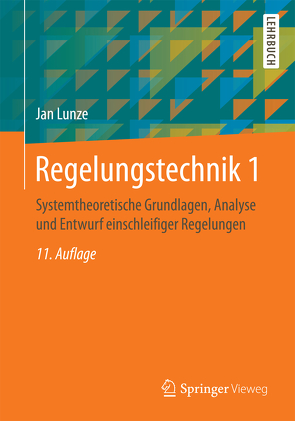 Regelungstechnik 1 von Lunze,  Jan