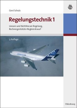 Regelungstechnik 1 von Schulz,  Gerd