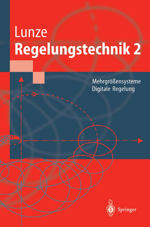 Regelungstechnik 2 von Lunze,  Jan