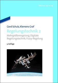 Regelungstechnik 2 von Graf,  Klemens, Schulz,  Gerd