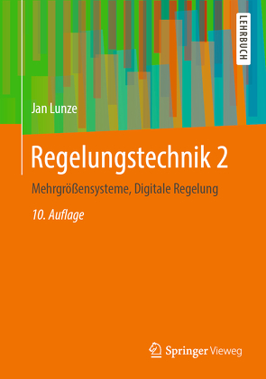 Regelungstechnik 2 von Lunze,  Jan