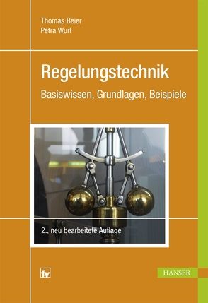 Regelungstechnik von Beier,  Thomas, Wurl,  Petra