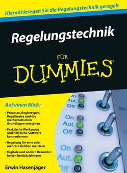 Regelungstechnik für Dummies von Hasenjäger,  Erwin